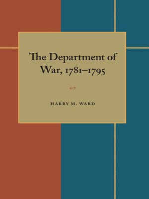 cover image of The Department of War, 1781–1795